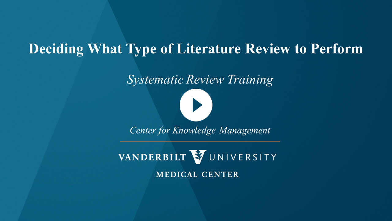 Deciding What Type of Literature Review to Perform